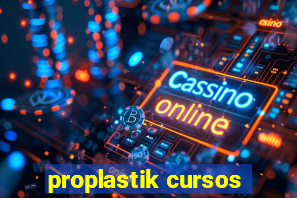 proplastik cursos